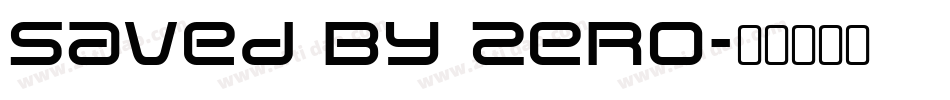 Saved By Zero字体转换